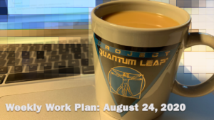 Weekly Work Plan August 24 2020